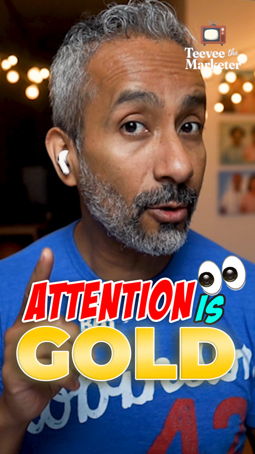 Attention Is The Ultimate Currency And Everyone Wants Yours